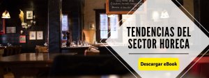 Tendencias del sector Horeca